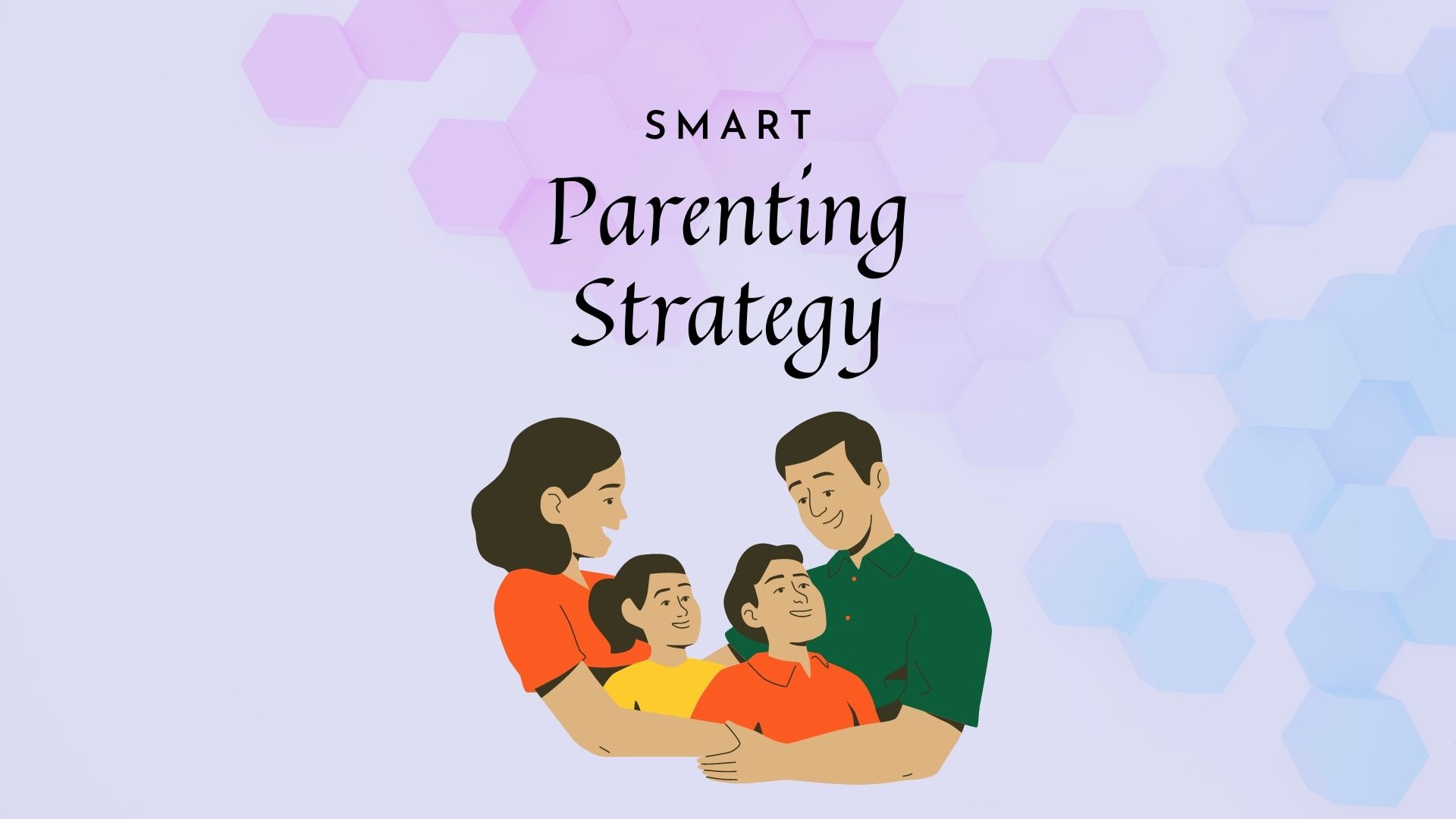 Smart Parenting Strategy | GoEdu Online Learning